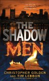 Shadow Men A Novel 2011 9780553386578 Front Cover