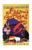 Children's Sermons to Go 52 Take Home Lessons about God 1998 9780687052578 Front Cover