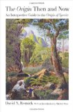 Origin Then and Now - An Interpretive Guide to the Origin of Species - Introduction by Michael Ruse  cover art