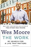 Work My Search for a Life That Matters  9780812993578 Front Cover
