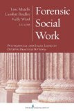 Forensic Social Work Psychosocial and Legal Issues in Diverse Practice Settings cover art