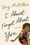 I Almost Forgot About You:  9781101902578 Front Cover