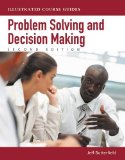 Problem-Solving and Decision Making : Illustrated Course Guides  cover art