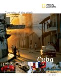 National Geographic Countries of the World: Cuba 2007 9781426300578 Front Cover