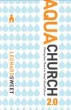 Aquachurch 2.0 Piloting Your Church in Today's Fluid Culture cover art