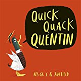 Quick Quack Quentin  9781444919578 Front Cover