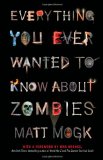 Everything You Ever Wanted to Know about Zombies  cover art