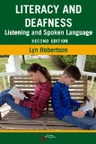 Literacy and Deafness Listening and Spoken Language cover art
