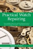 Practical Watch Repairing 3rd 2008 9781602393578 Front Cover