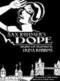 Sax Rohmer's Dope  9781631409578 Front Cover