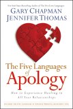 Five Languages of Apology How to Experience Healing in All Your Relationships 2006 9781881273578 Front Cover