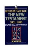 Interpretation of the New Testament, 1861-1986 