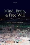 Mind, Brain, and Free Will  9780199662579 Front Cover
