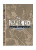Press and America An Interpretive History of the Mass Media cover art