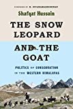 Snow Leopard and the Goat Politics of Conservation in the Western Himalayas  9780295746579 Front Cover