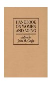 Handbook on Women and Aging 1997 9780313288579 Front Cover