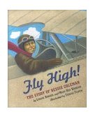 Fly High! The Story of Bessie Coleman cover art
