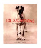 101 Salivations For the Love of Dogs  9780821228579 Front Cover