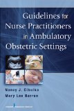 Guidelines for Nurse Practitioners in Ambulatory Obstetric Settings  cover art