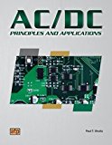 AC/DC Principles and Applications 2nd 9780826913579 Front Cover