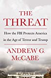 Threat How the FBI Protects America in the Age of Terror and Trump  9781250207579 Front Cover