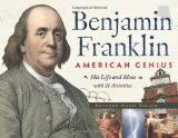 Benjamin Franklin, American Genius His Life and Ideas with 21 Activities  9781556527579 Front Cover