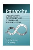 Panarchy Understanding Transformations in Human and Natural Systems
