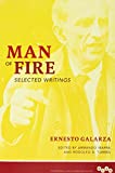 Man of Fire Selected Writings  9780252082580 Front Cover