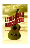 Texas-Mexican Cancionero Folksongs of the Lower Border  9780292765580 Front Cover