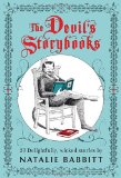 Devil's Storybooks Twenty Delightfully Wicked Stories 2012 9780312641580 Front Cover