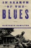 In Search of the Blues The White Invention of Black Music  9780465028580 Front Cover