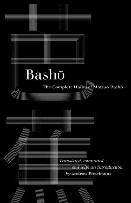 Basho The Complete Haiku of Matsuo Basho  9780520385580 Front Cover