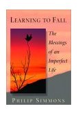 Learning to Fall The Blessings of an Imperfect Life cover art
