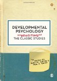 Developmental Psychology Revisiting the Classic Studies cover art