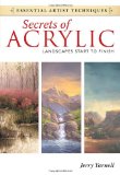 Secrets of Acrylic - Landscapes Start to Finish 2012 9781440321580 Front Cover