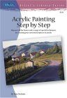 Artists Library Acrylic Painting Step By 2005 9781560108580 Front Cover