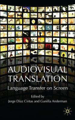 Audiovisual Translation Language Transfer on Screen 2009 9780230234581 Front Cover