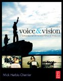 Voice and Vision A Creative Approach to Narrative Film and DV Production cover art