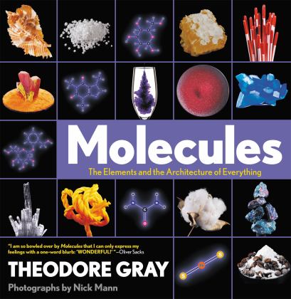 Molecules: The Elements and the Architecture of Everything  9780316480581 Front Cover