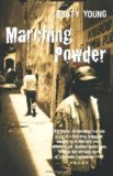Marching Powder : The True Story of an Emglish Drug-Smuggler, a Notorious Bolivian Prison and Enough Cocaine to Cover the Andes  9780330419581 Front Cover