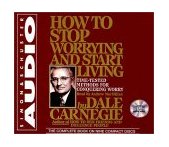 How to Stop Worrying and Start Living  9780671574581 Front Cover