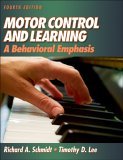 Motor Control and Learning A Behavioral Emphasis 4th 9780736042581 Front Cover
