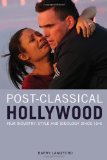 Post-Classical Hollywood Film Industry, Style and Ideology Since 1945 cover art