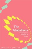 Globalizers Development Workers in Action cover art