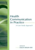 Health Communication in Practice A Case Study Approach cover art