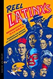 Reel Latinxs: Representation in U.s. Film and TV  9780816539581 Front Cover