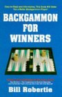 Backgammon for Winners 2nd 1995 9780940685581 Front Cover