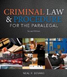 Criminal Law and Procedure for the Paralegal: 