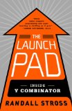 Launch Pad Inside y Combinator 2013 9781591846581 Front Cover
