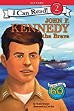 John F. Kennedy the Brave  9780062432582 Front Cover